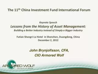 The 11 th China Investment Fund International Forum