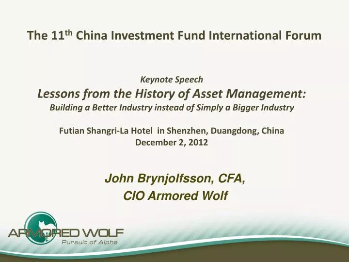 the 11 th china investment fund international forum