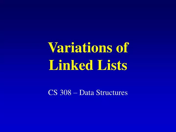 variations of linked lists