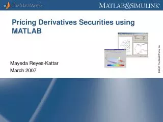 Pricing Derivatives Securities using MATLAB
