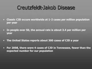 Creutzfeldt-Jakob Disease