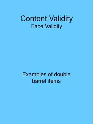 Content Validity Face Validity
