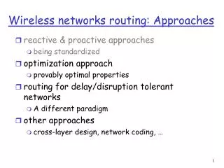 Wireless networks routing: Approaches