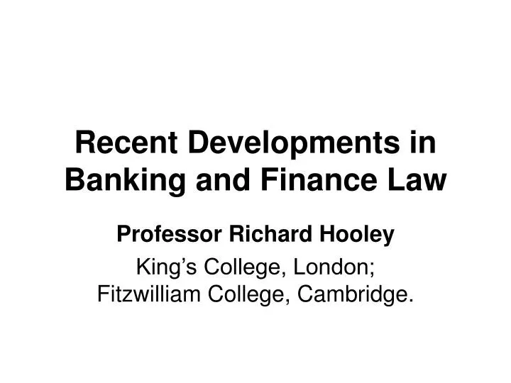 recent developments in banking and finance law