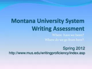 Montana University System Writing Assessment