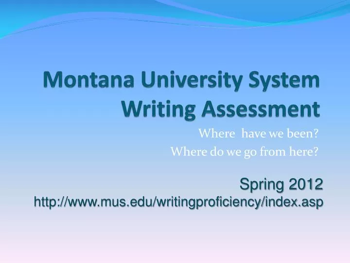 montana university system writing assessment