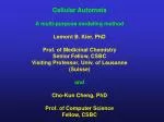 Cellular Automata A multi-purpose modeling method Lemont B. Kier, PhD Prof. of Medicinal Chemistry - slide 1