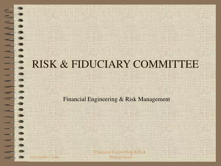 risk fiduciary committee