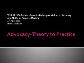Advocacy-Theory to Practice
