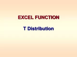 EXCEL FUNCTION T Distribution