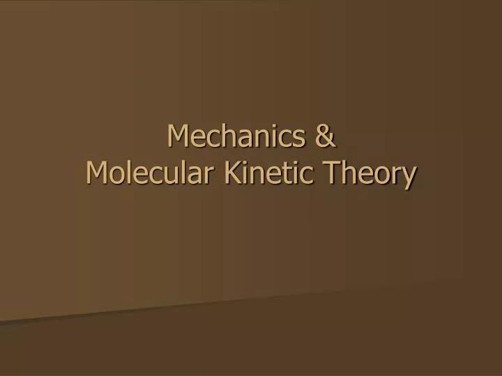 mechanics molecular kinetic theory