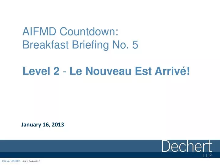 aifmd countdown breakfast briefing no 5 level 2 le nouveau est arriv