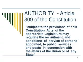 AUTHORITY - Article 309 of the Constitution