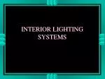 INTERIOR LIGHTING SYSTEMS