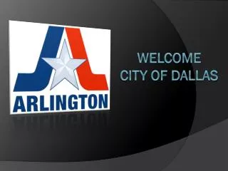 Welcome City of Dallas