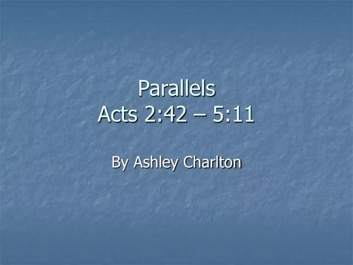 parallels acts 2 42 5 11