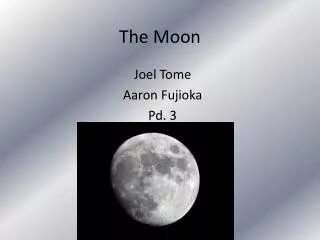 The Moon