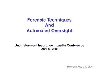 Unemployment Insurance Integrity Conference April 19, 2010
