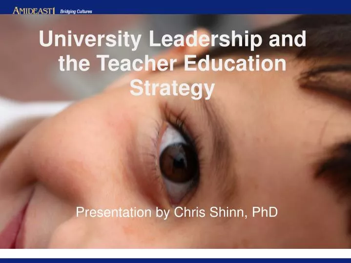 university leadership and the teacher education strategy