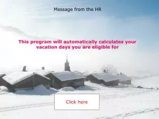 This program will automatically calculates your vacation days you are eligible for