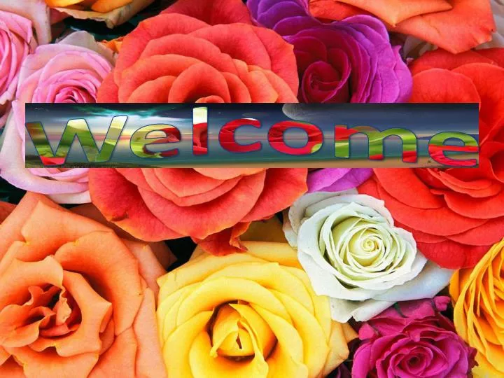 welcome