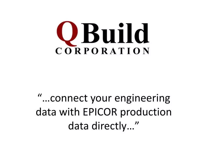 connect your engineering data with epicor production data directly