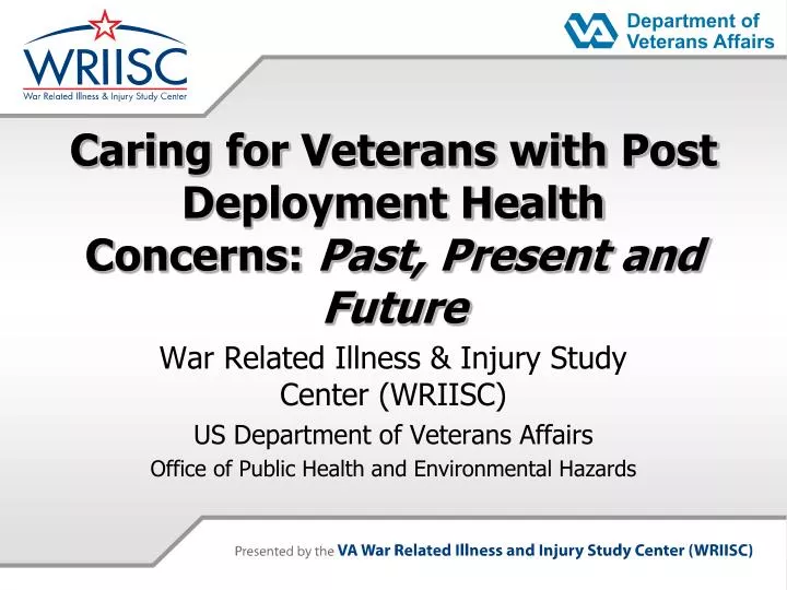 caring for veterans with post deployment health concerns past present and future