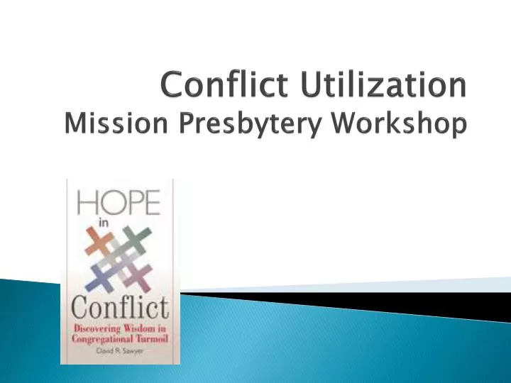 conflict utilization mission presbytery workshop
