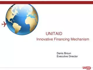 UNITAID Innovative Financing Mechanism