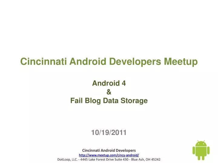 cincinnati android developers meetup android 4 fail blog d ata storage 10 19 2011