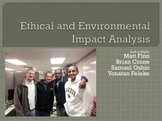 Ethical and Environmental Impact Analysis