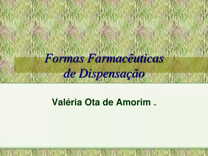 formas farmac uticas de dispensa o