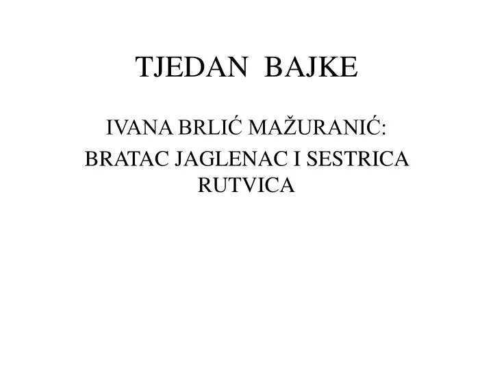 tjedan bajke