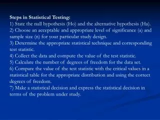 Steps in Statistical Testing: