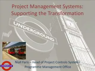 Project Management Systems: Supporting the Transformation