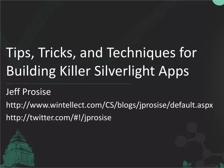 tips tricks and techniques for building killer silverlight apps