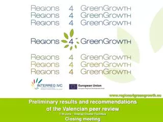 Preliminary results and recommendations of the Valencian peer review