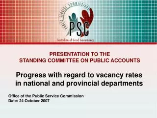 PRESENTATION TO THE STANDING COMMITTEE ON PUBLIC ACCOUNTS