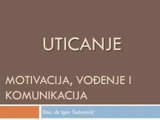 motivacija vo enje i komunikacija