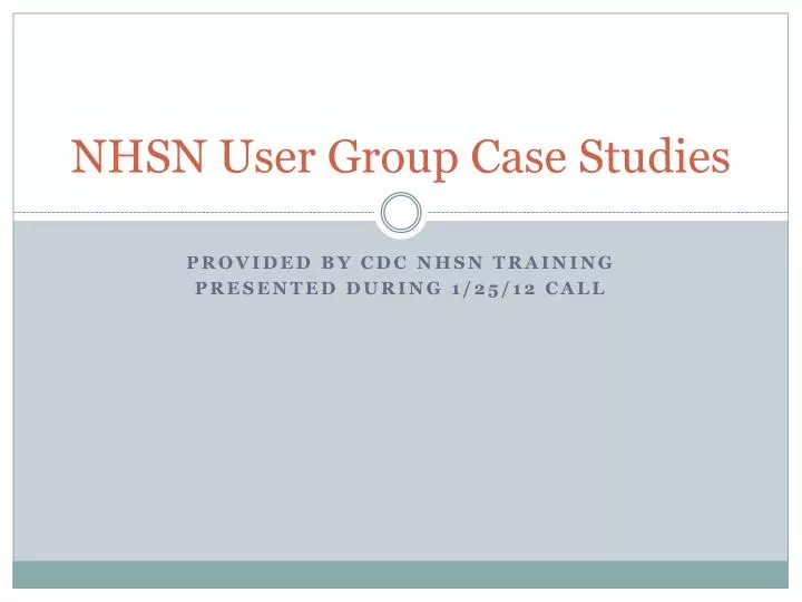 nhsn user group case studies