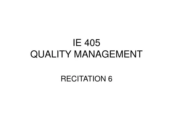 ie 405 quality management