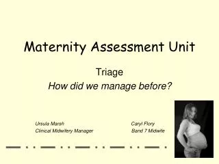 Maternity Assessment Unit