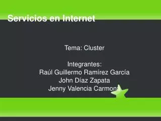 tema cluster integrantes ra l guillermo ram rez garc a john d az zapata jenny valencia carmona