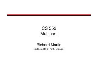 CS 552 Multicast