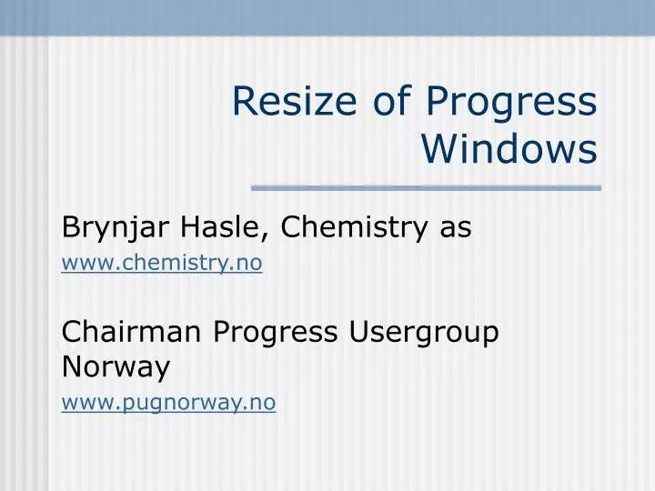 resize of progress windows