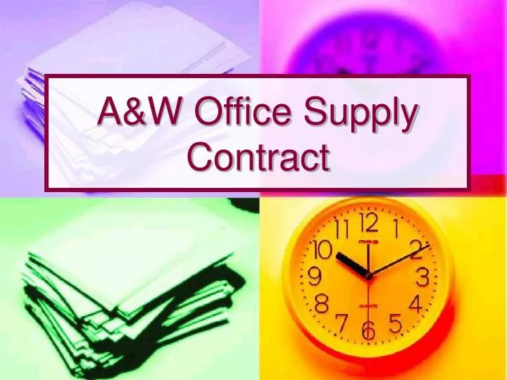 a w office supply contract