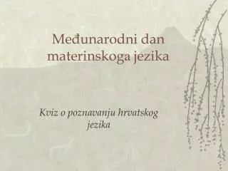 me unarodni dan materinskog a jezika