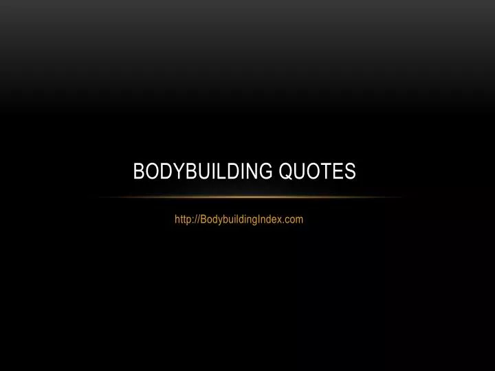 bodybuilding quotes