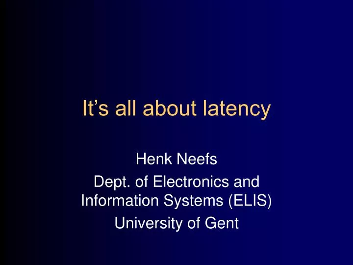 it s all about latency