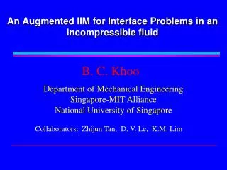 An Augmented IIM for Interface Problems in an Incompressible fluid